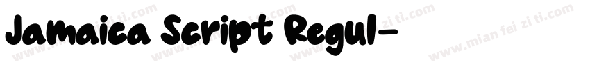 Jamaica Script Regul字体转换